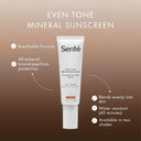 Even Tone Mineral Sunscreen - Sente Labs-